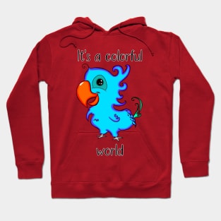 It's A Colorful World Hoodie